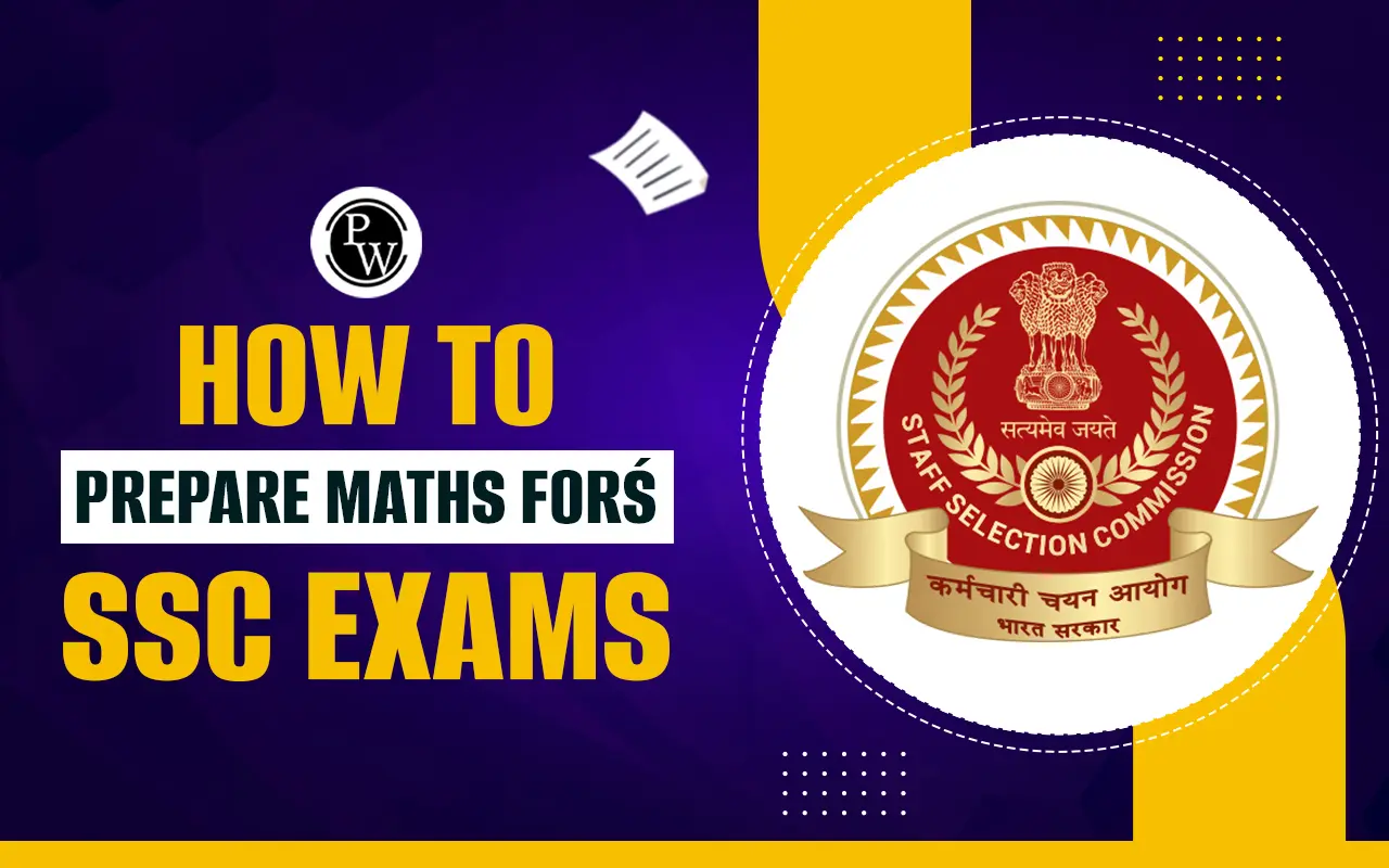 How to Prepare Maths for SSC Exams