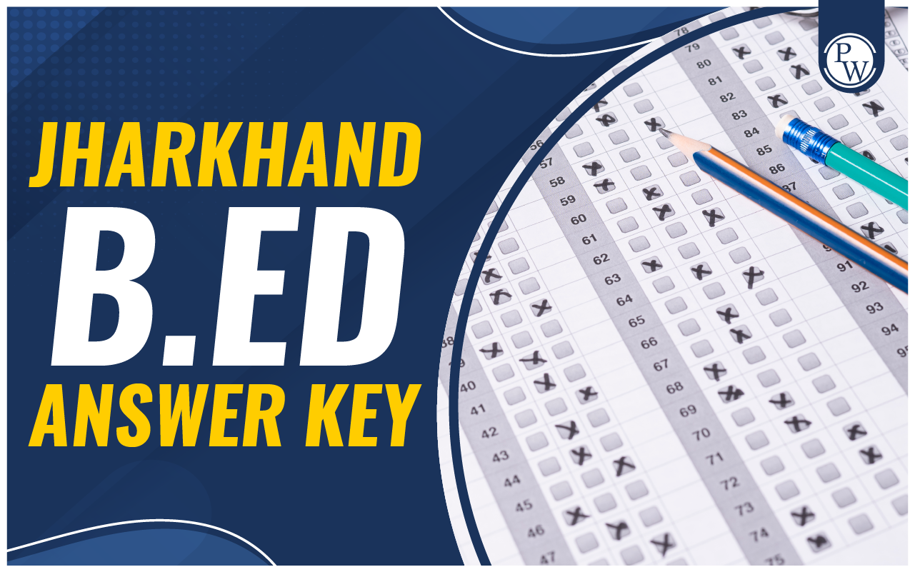 Jharkhand B.Ed Answer Key 2024