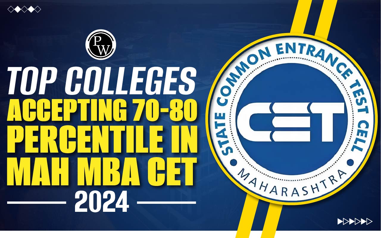 Colleges Accepting 70-80 Percentile In MAH MBA CET 2024
