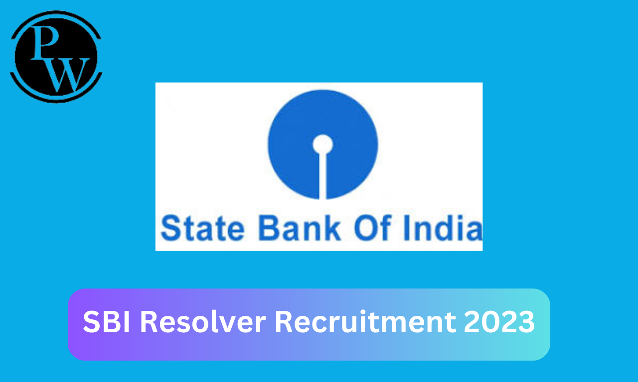 SBI Resolver Recruitment 2023, Apply Online For 94 Vacancies