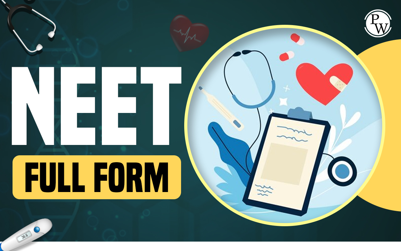 NEET Full Form