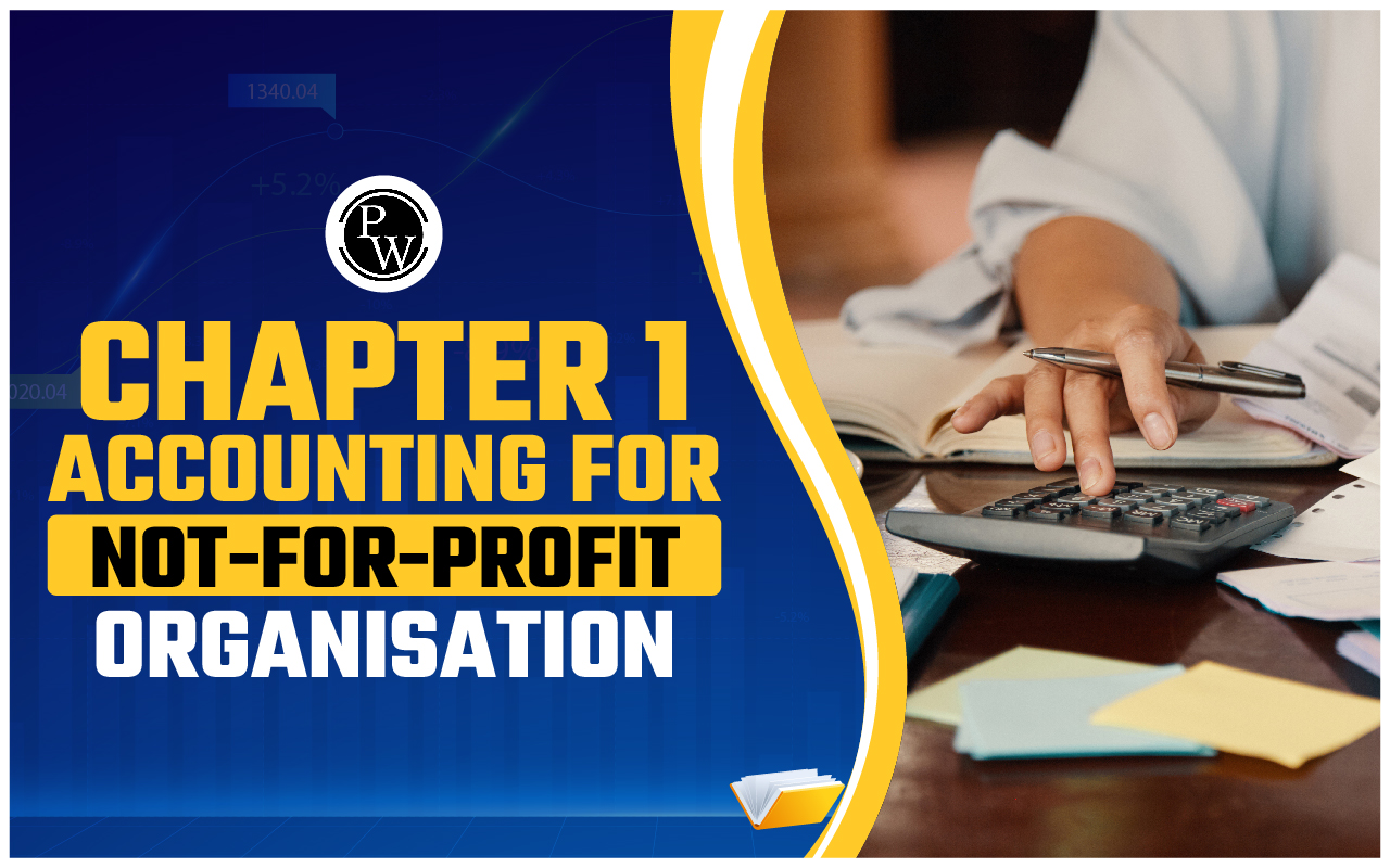 Chapter 1 Accounting for Not-for-Profit Organisation
