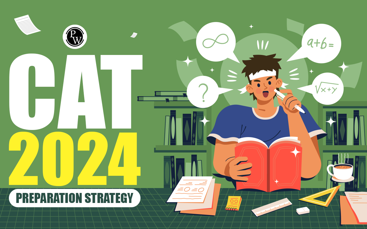 CAT 2024 Preparation Strategy