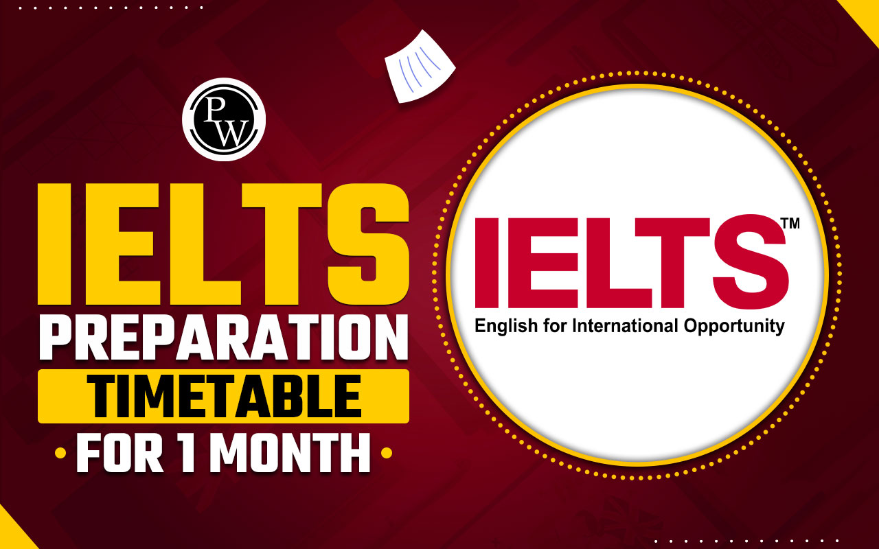 IELTS Preparation timetable for 1 month