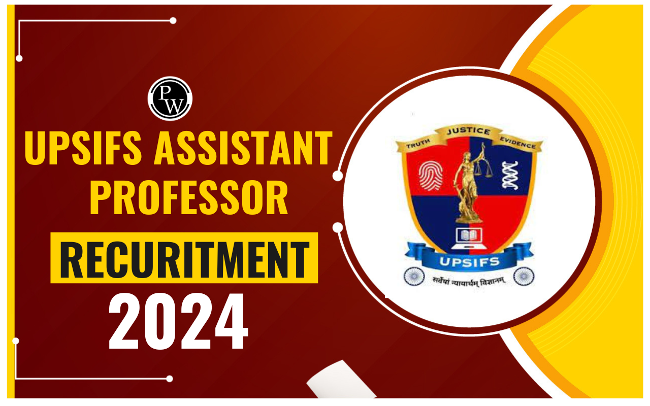 UPSIFS Assistant Professor Recruitment 2024