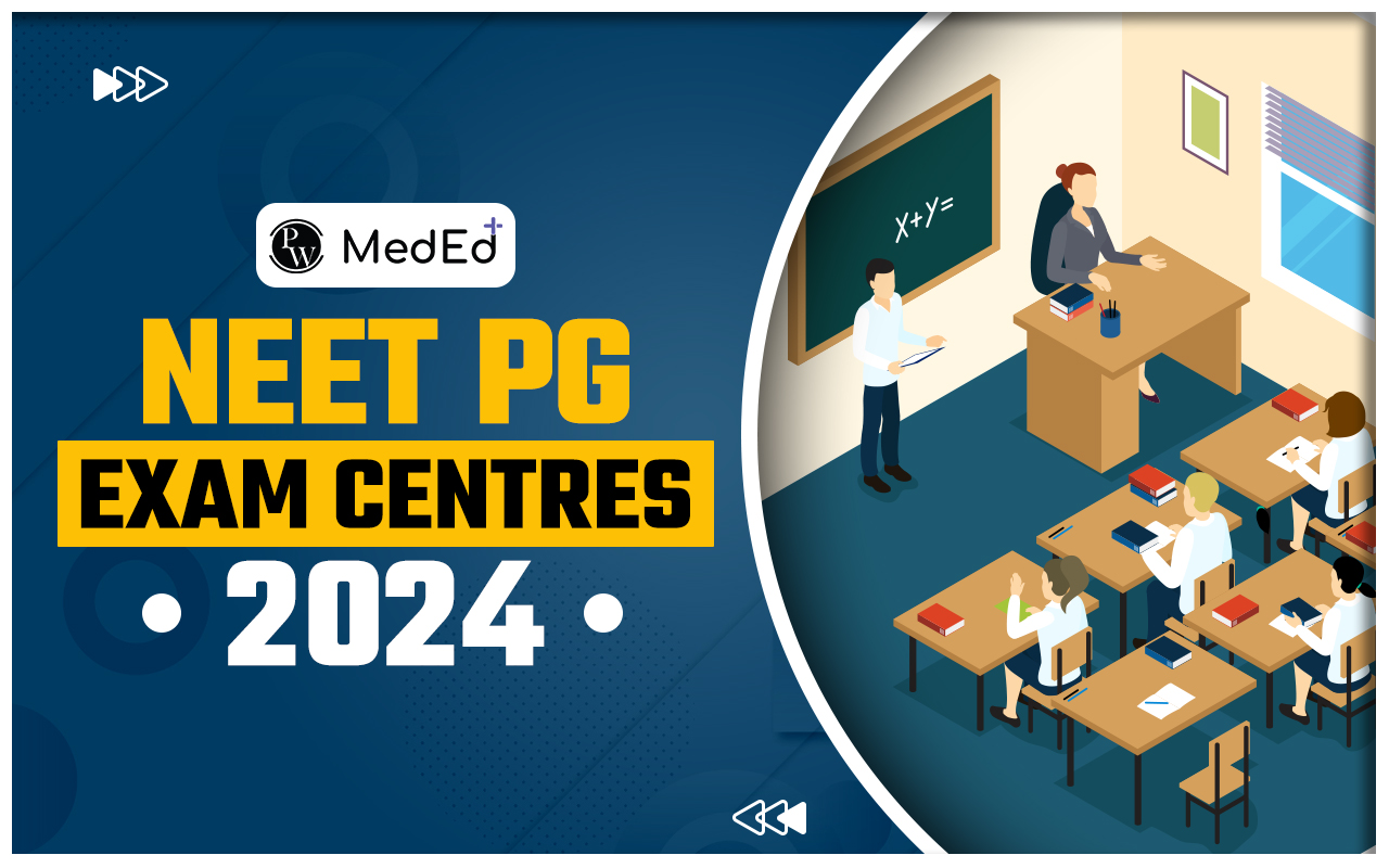 NEET PG Exam Centres 2024