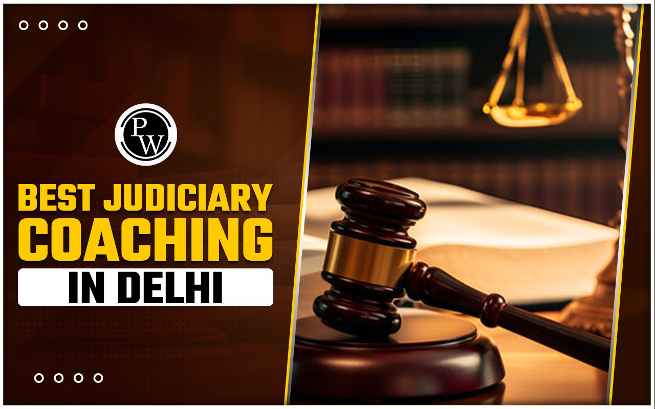 Best Judiciary Coaching in Delhi