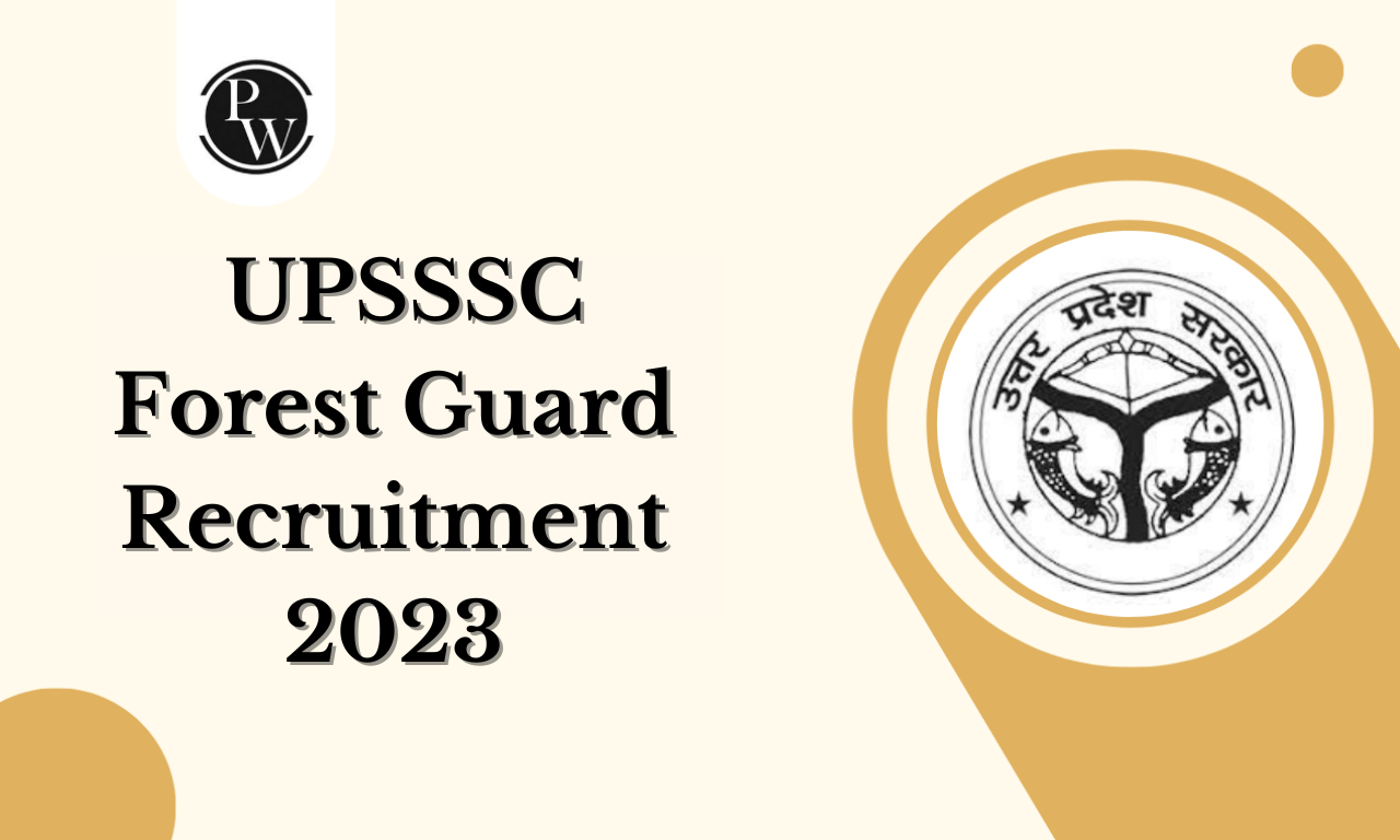UPSSSC Forest Guard Recruitment 2023