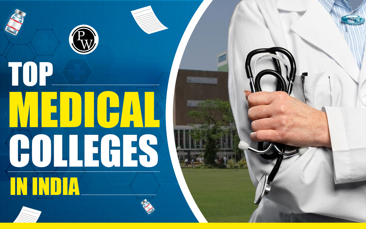 Top Medical Colleges in India
