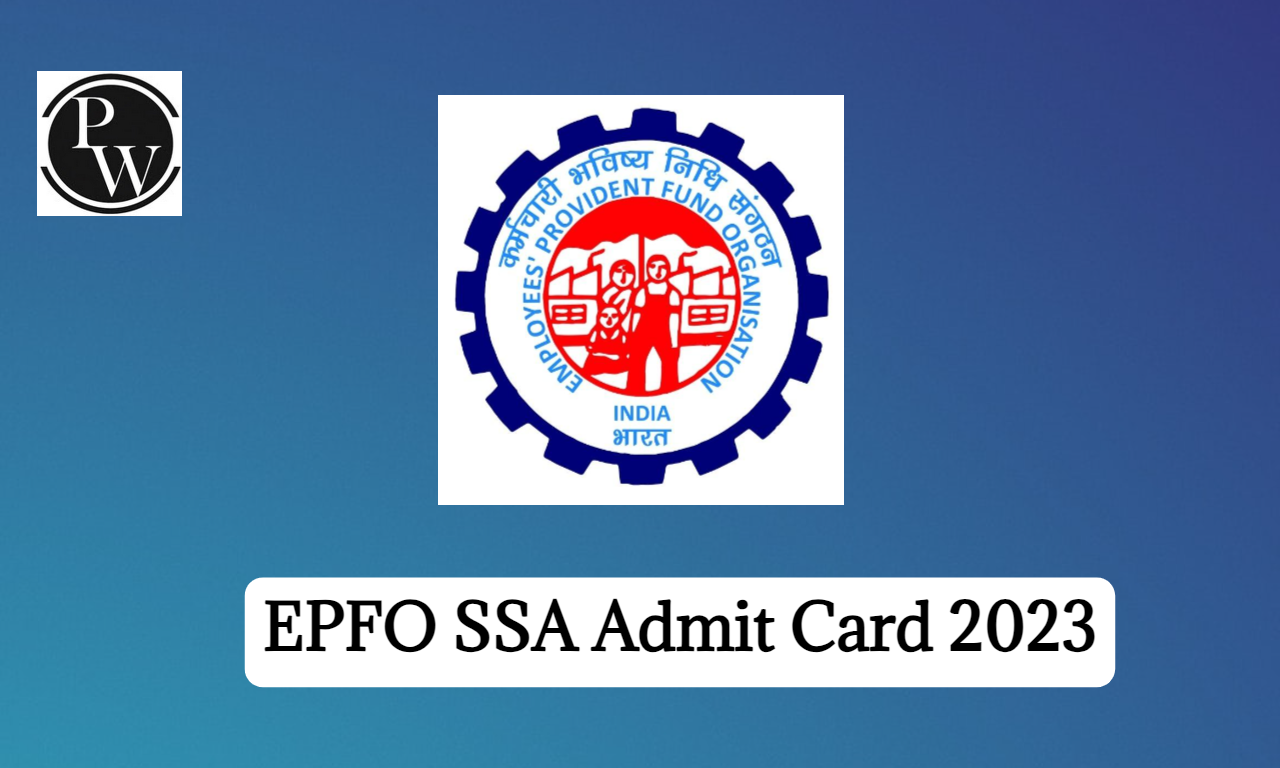 EPFO SSA Admit Card 2023, Phase 2 Admit Card Link