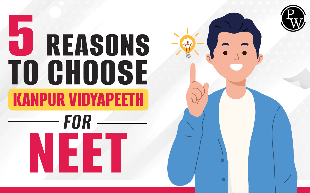 5 Reasons to Choose Kanpur Vidyapeeth for NEET