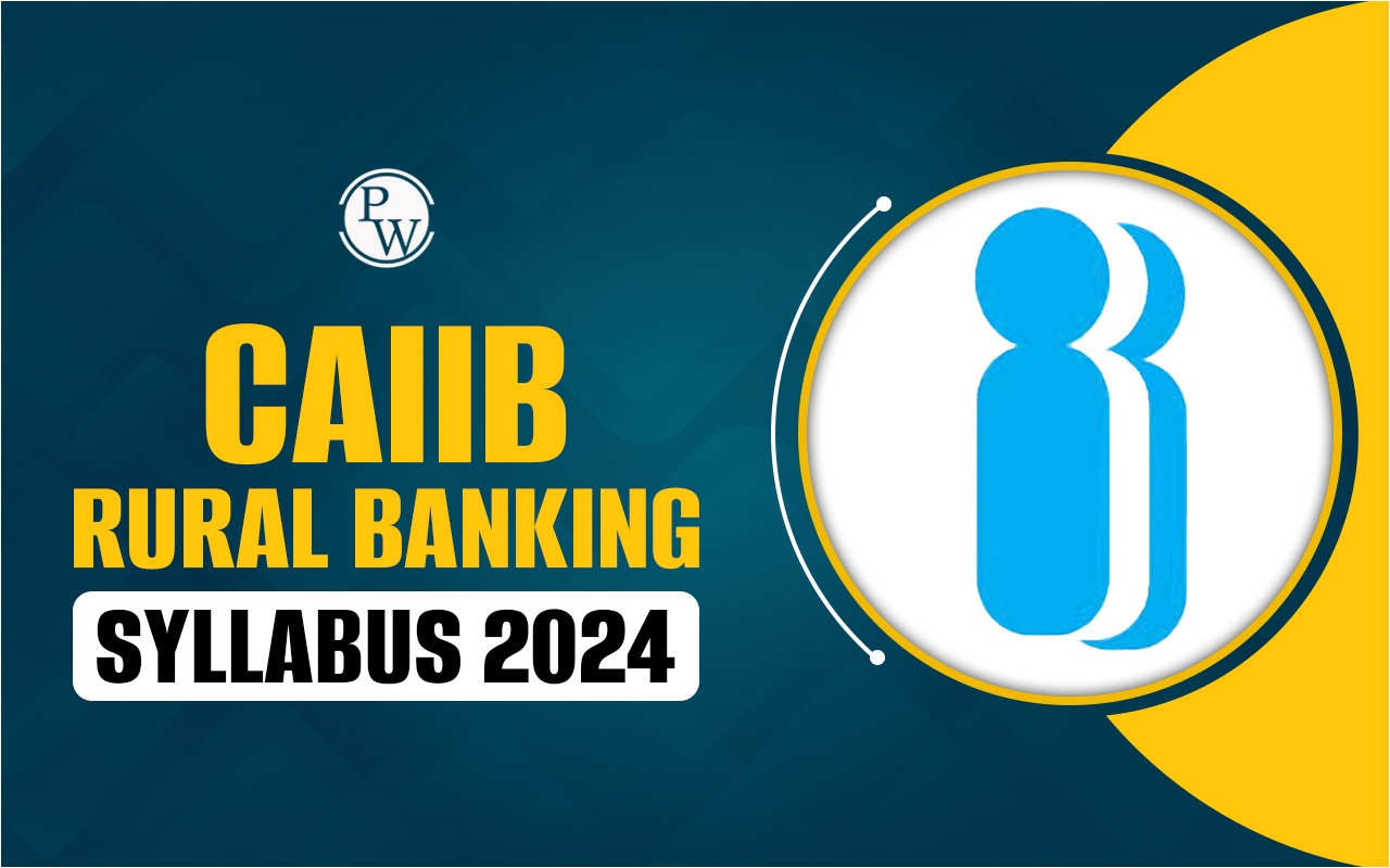 CAIIB Rural Banking Syllabus