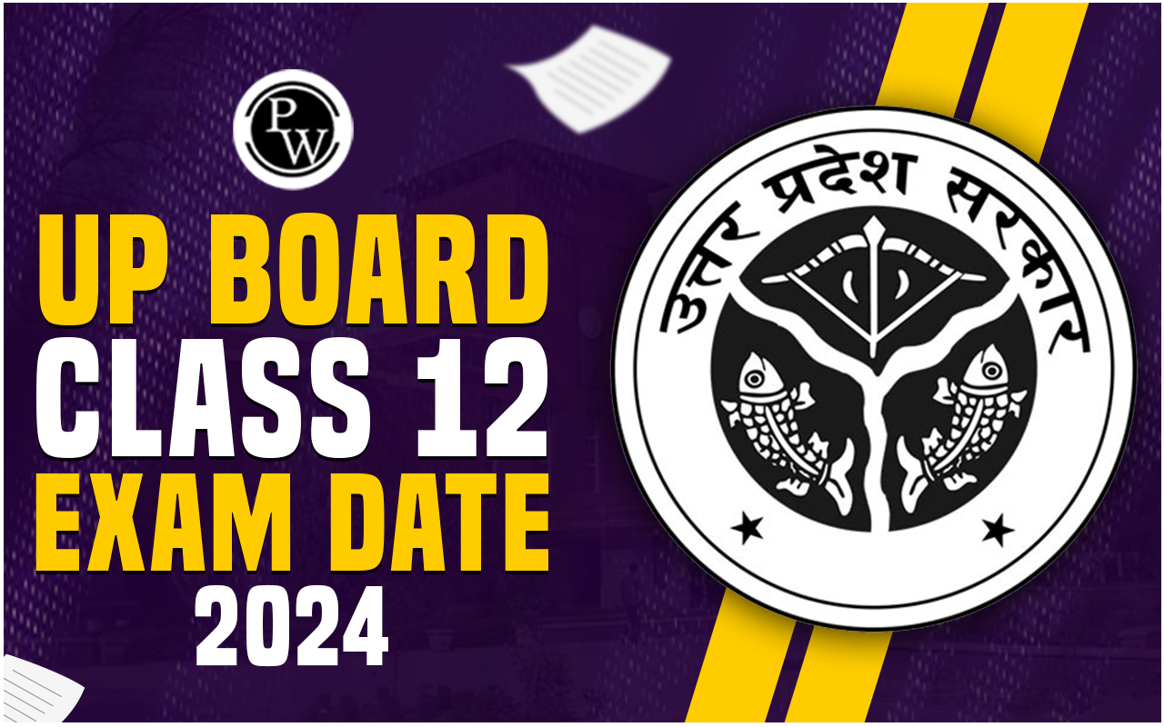 UP Board Class 12 Exam Date 2024