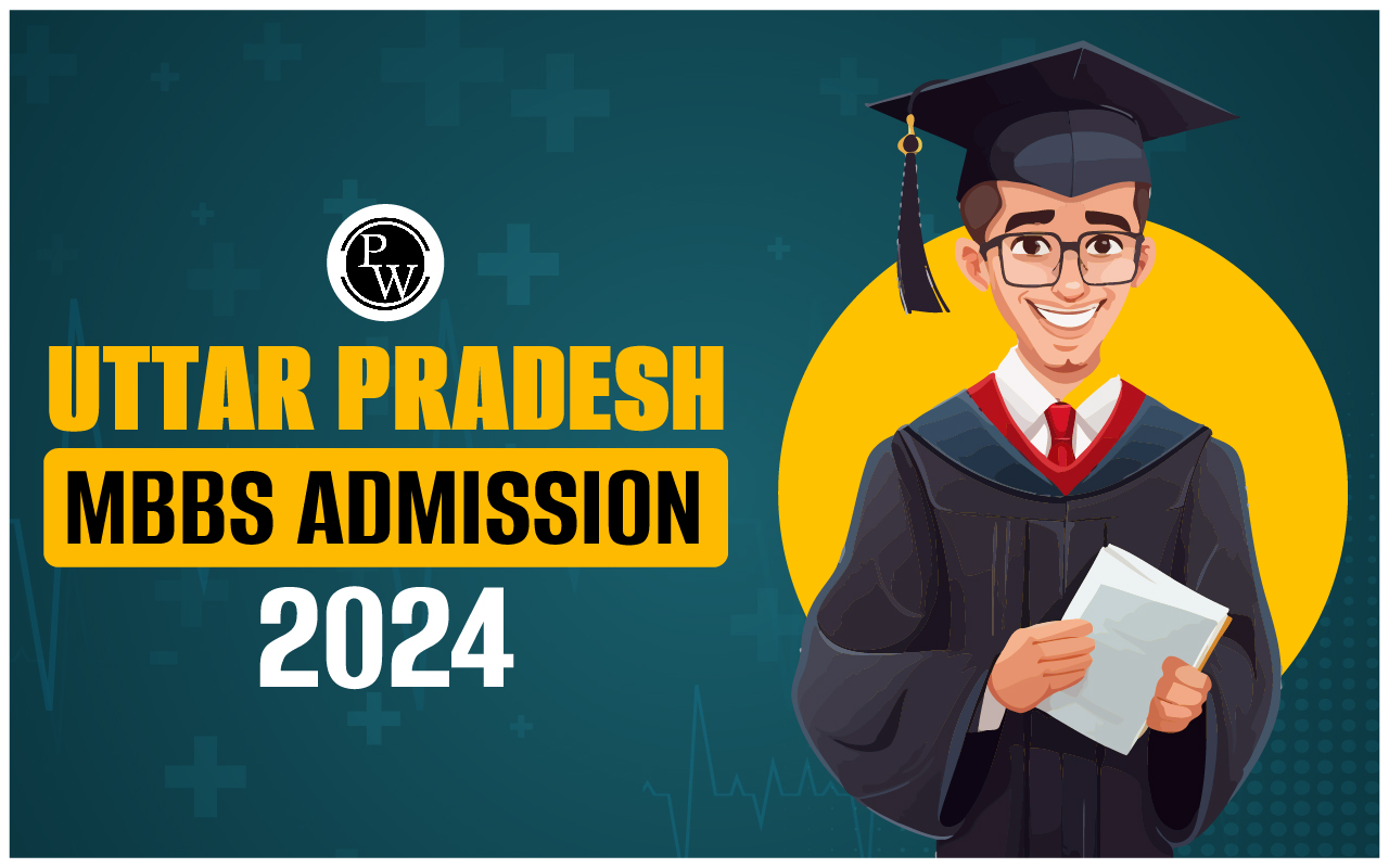Uttar Pradesh MBBS Admission 2024