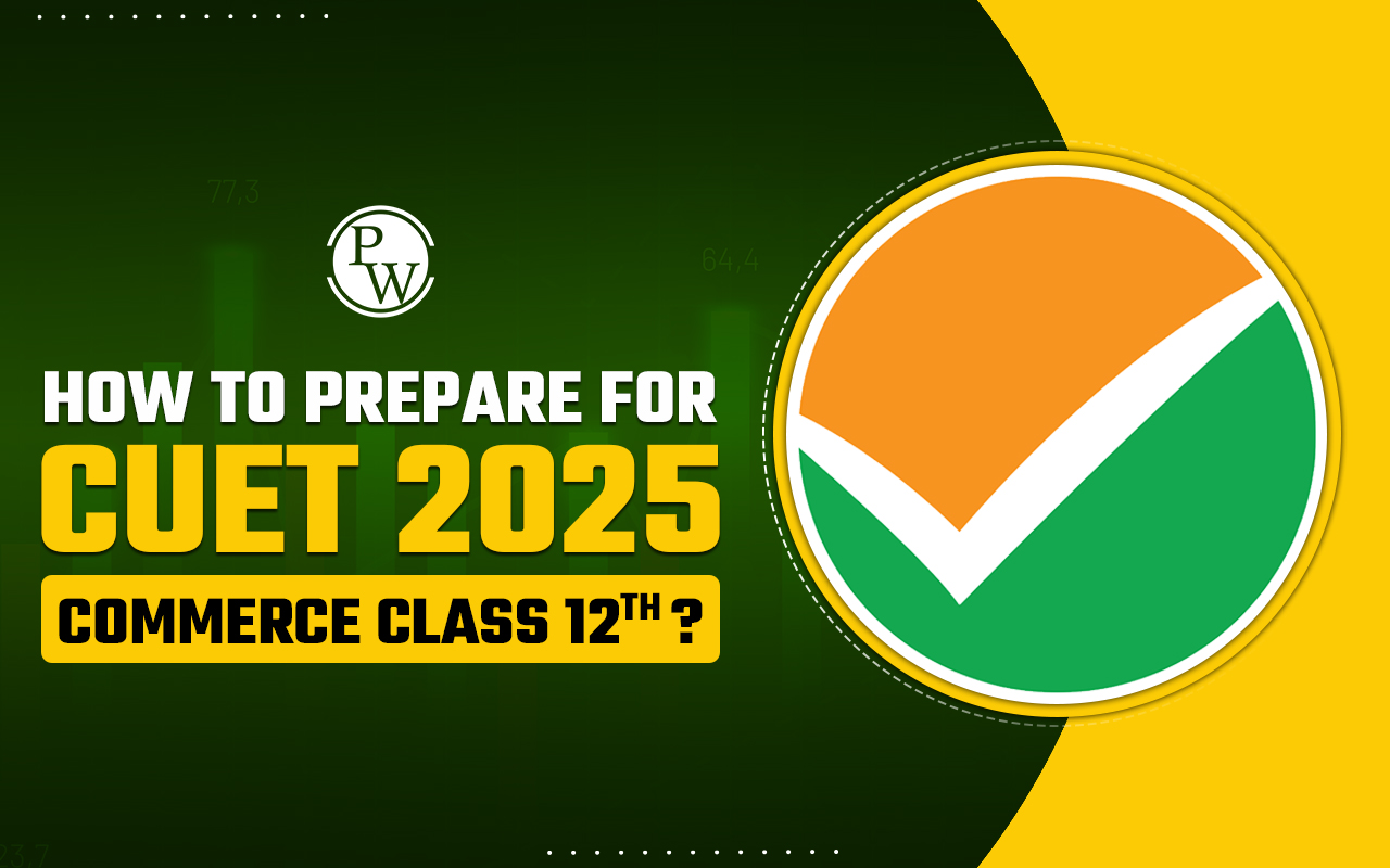 CUET 2025 with Commerce
