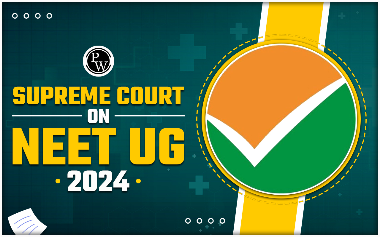 Supreme Court on NEET UG 2024