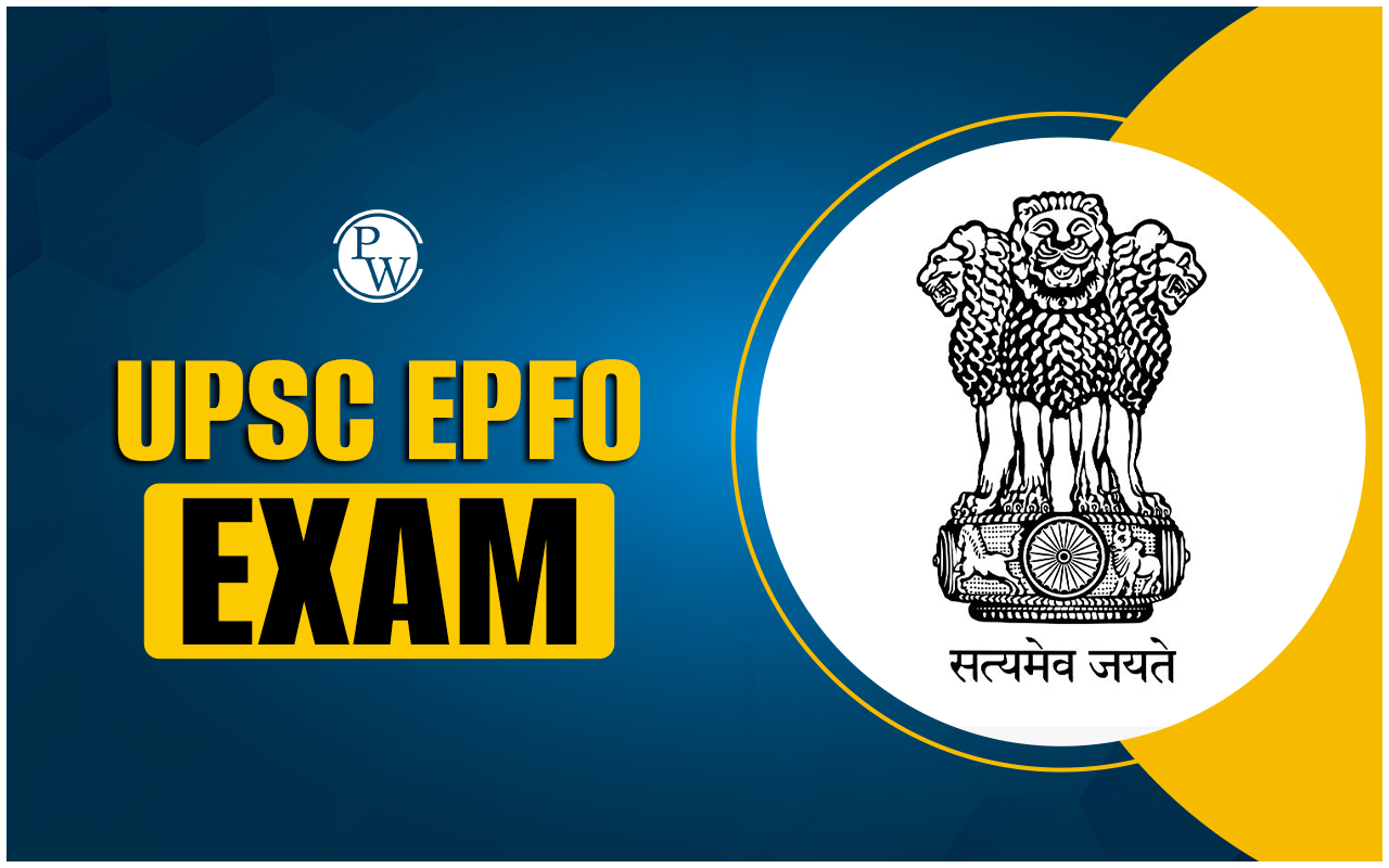 UPSC EPFO Exam 2025