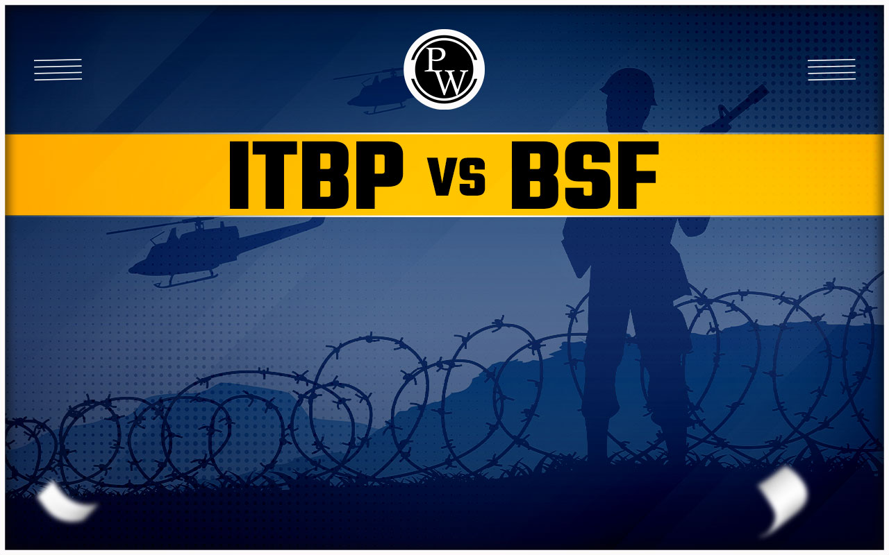 ITBP Vs BSF