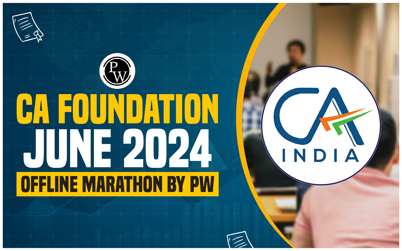CA Foundation June 2024 Offline Marathon By PW