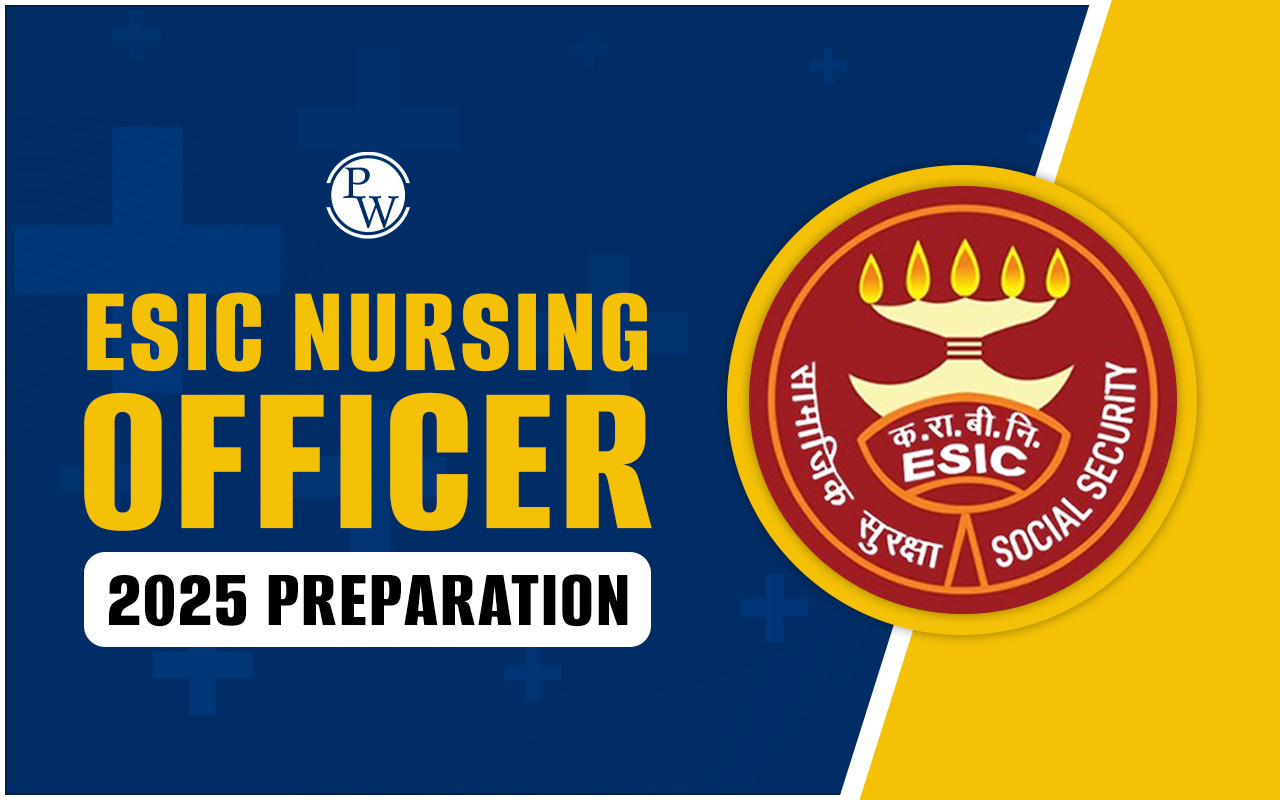 ESIC Nursing Officer 2025 Preparation