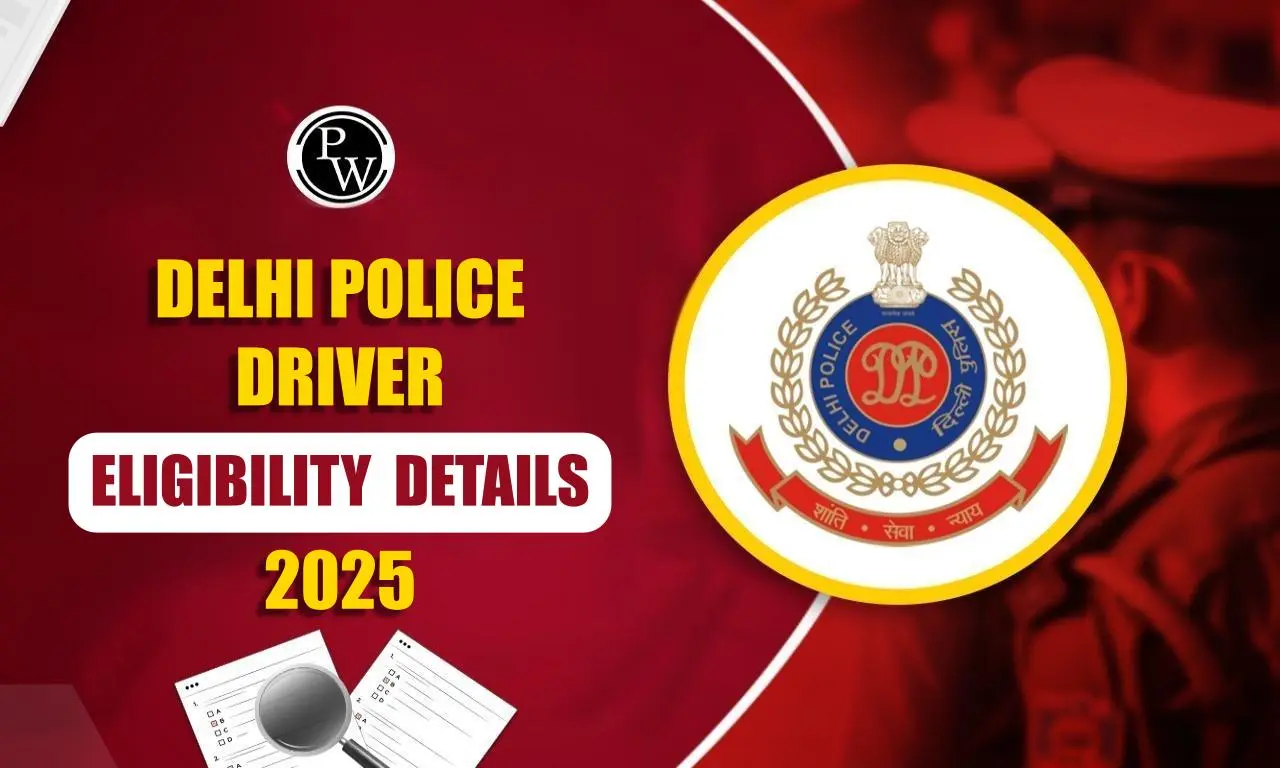 Delhi Police Driver (Constable) Eligibility 2025