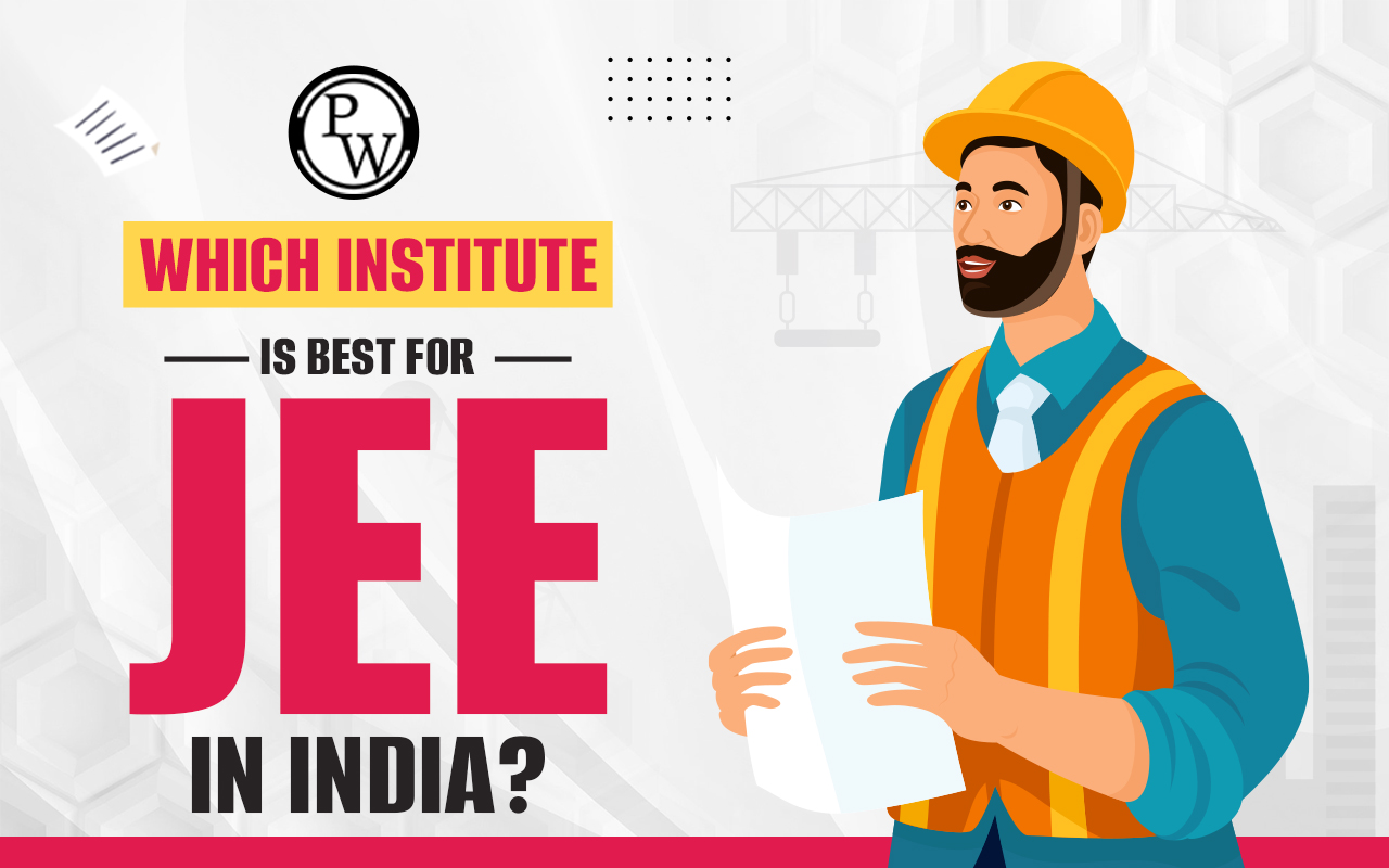 Which Institute Is Best for JEE Preparation in India?