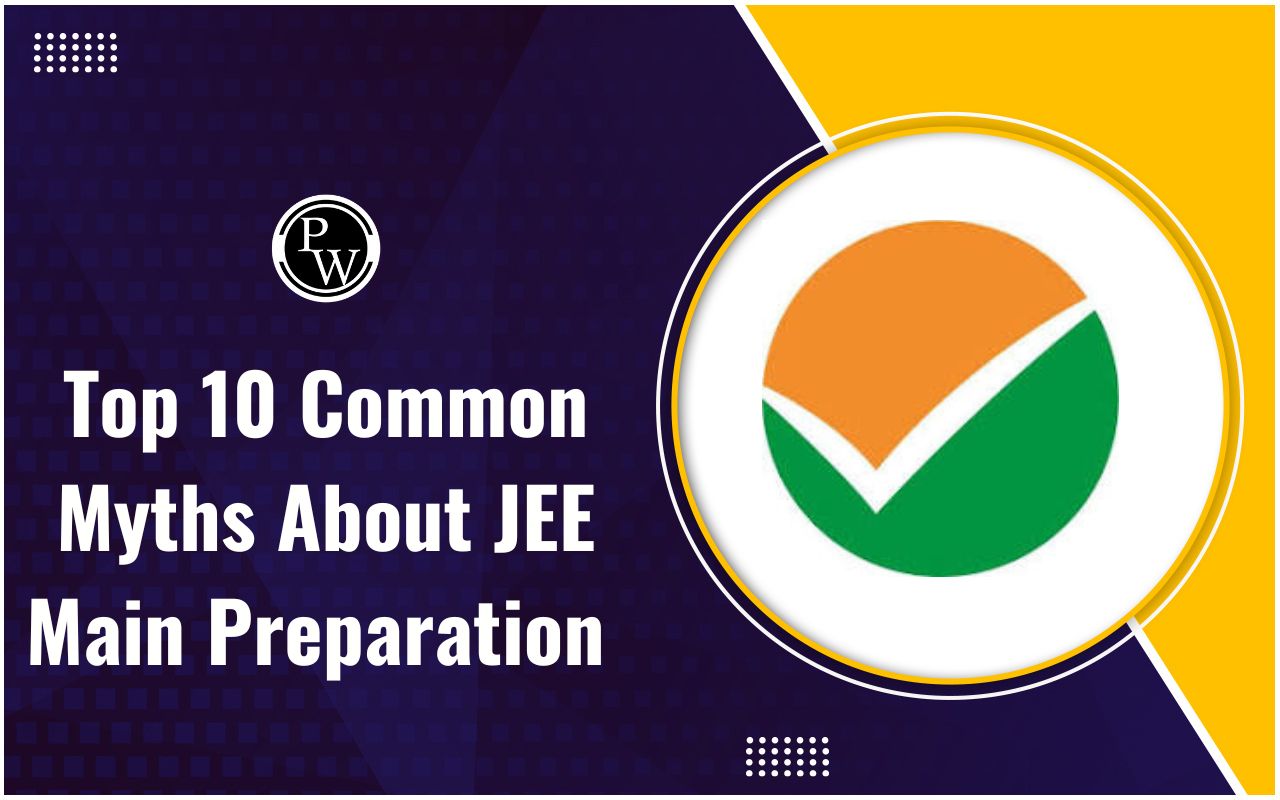 Common Myths About JEE Main Preparation