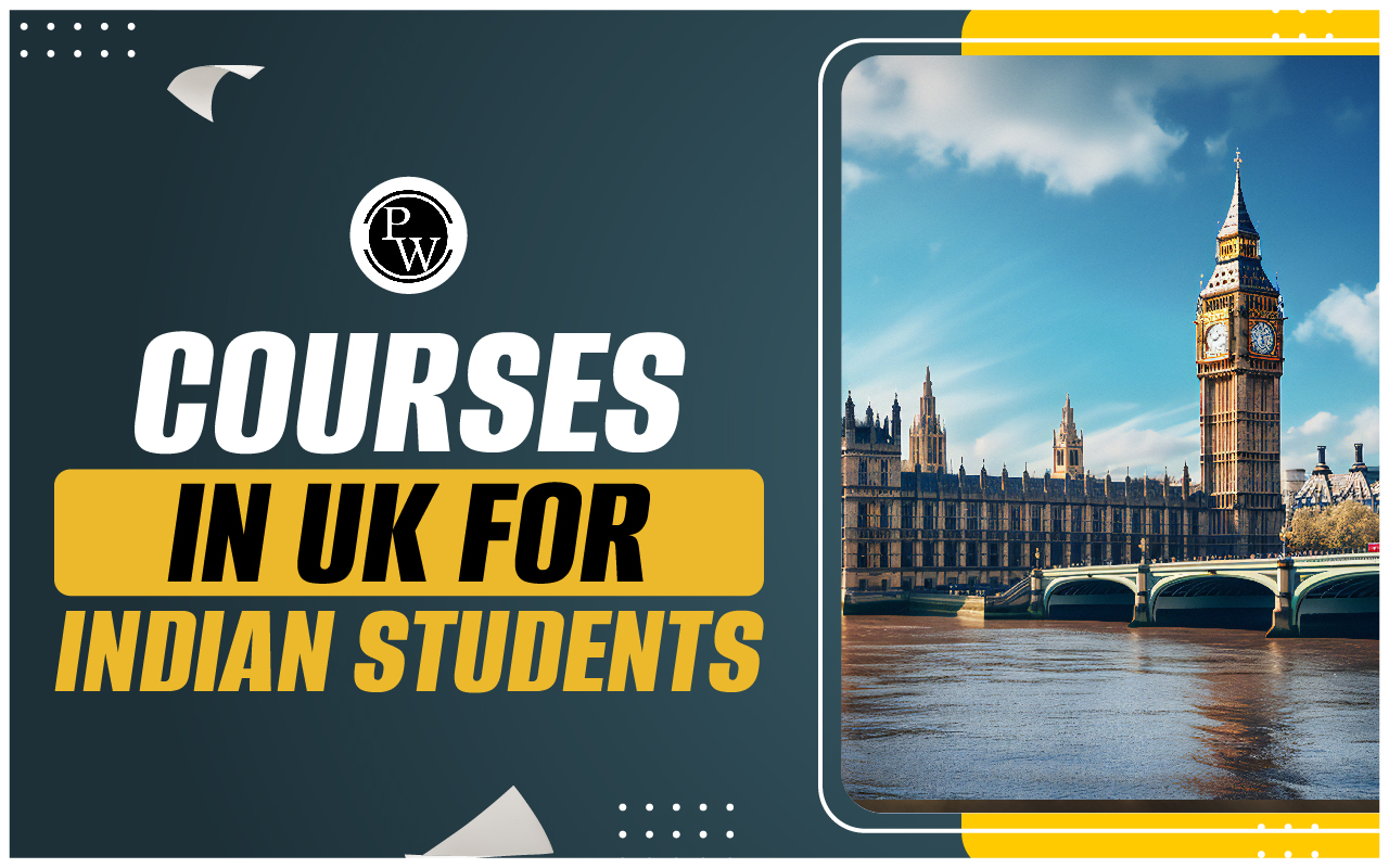 Courses in the UK for Indian Students