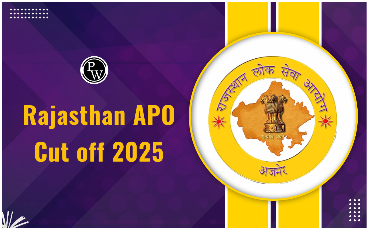 Rajasthan APO Cut off 2025, Check Factors Affecting Cut Off, Expected Cut off