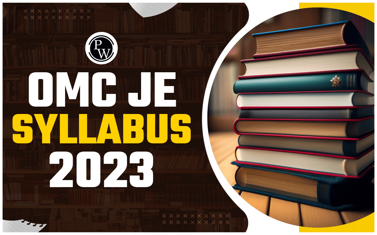 OMC JE Syllabus 2023