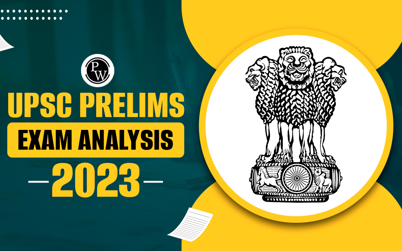 UPSC Prelims Exam Analysis 2023