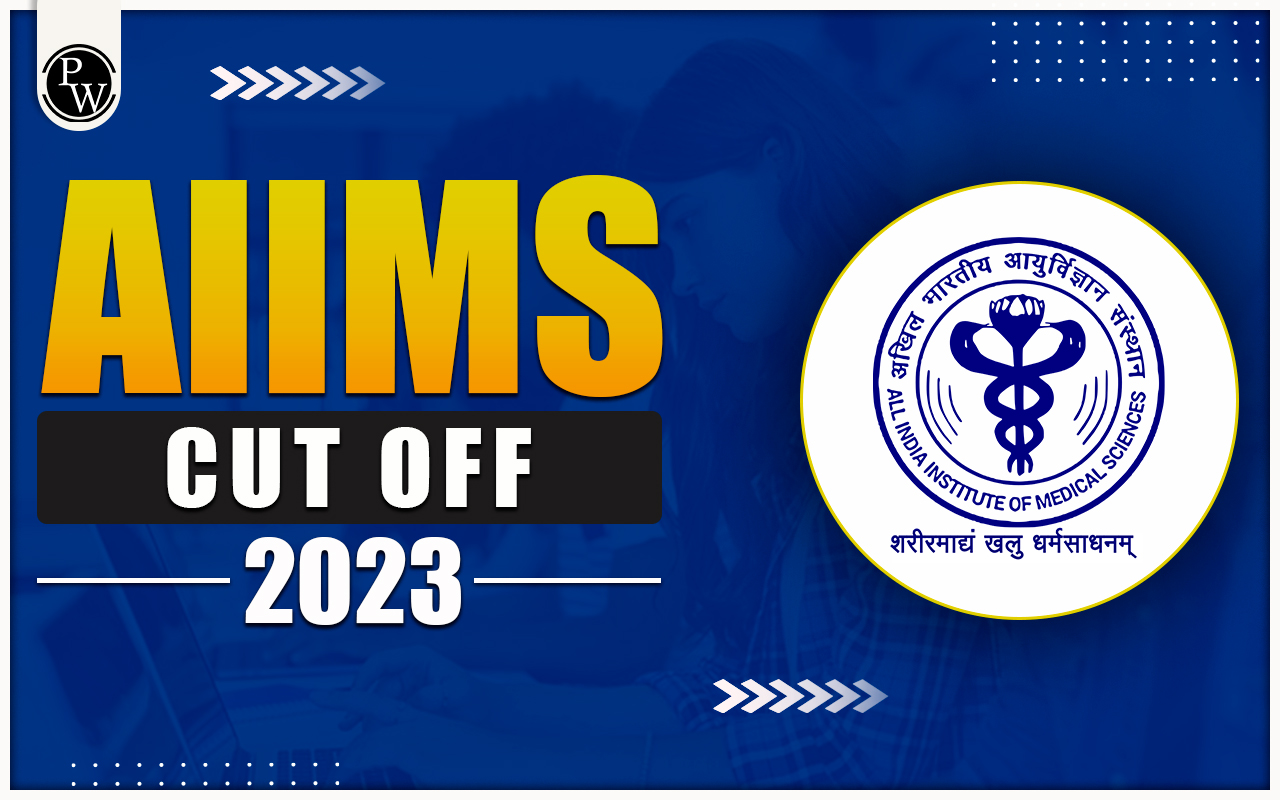 AIIMS Cut off 2023