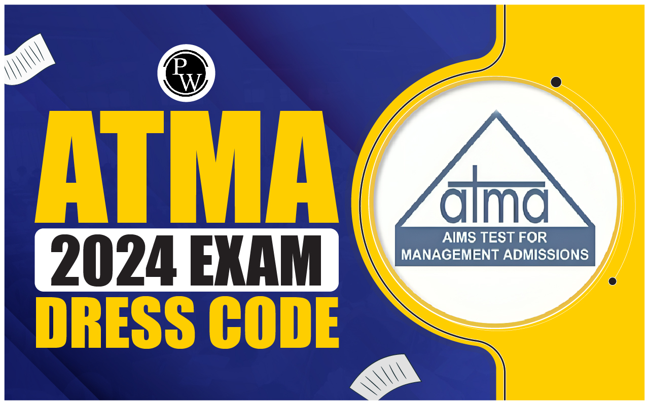ATMA 2024 Exam Dress Code