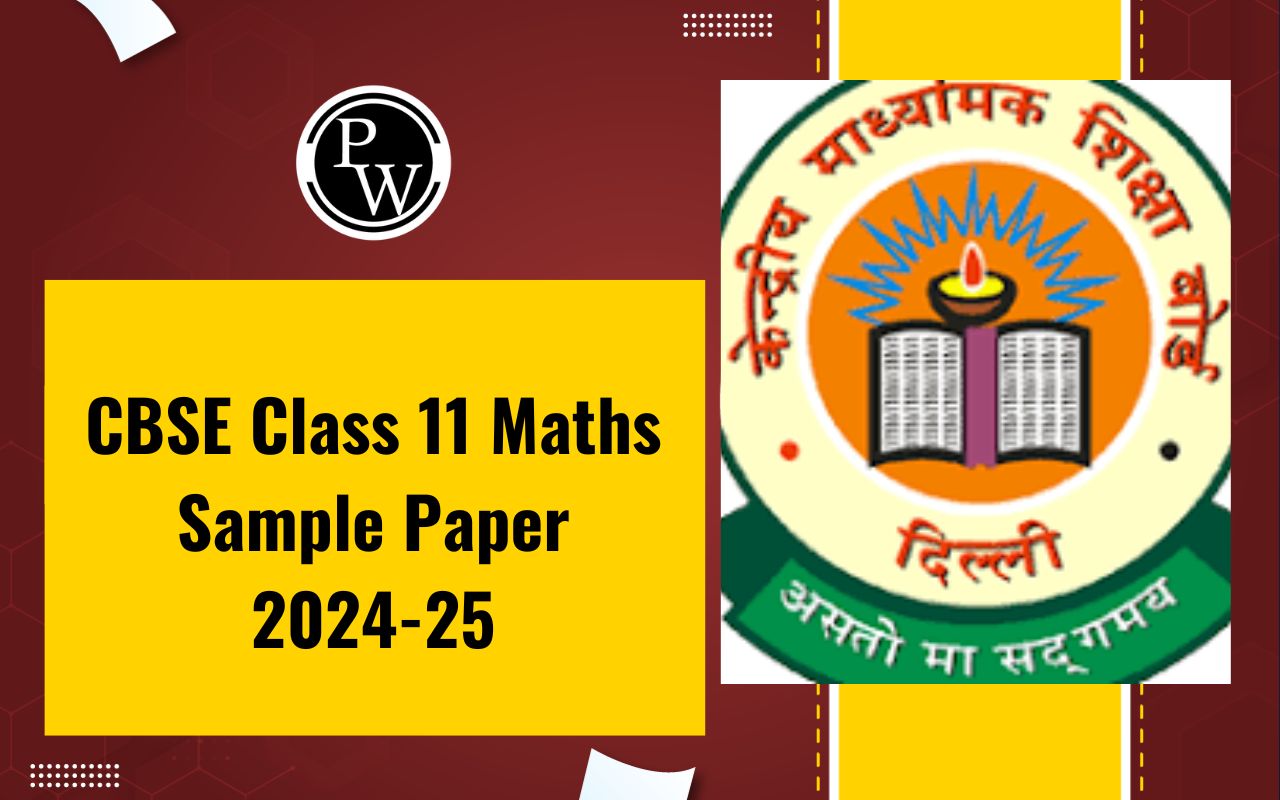 CBSE Class 11 Maths Sample Paper 2024-25 Available Soon