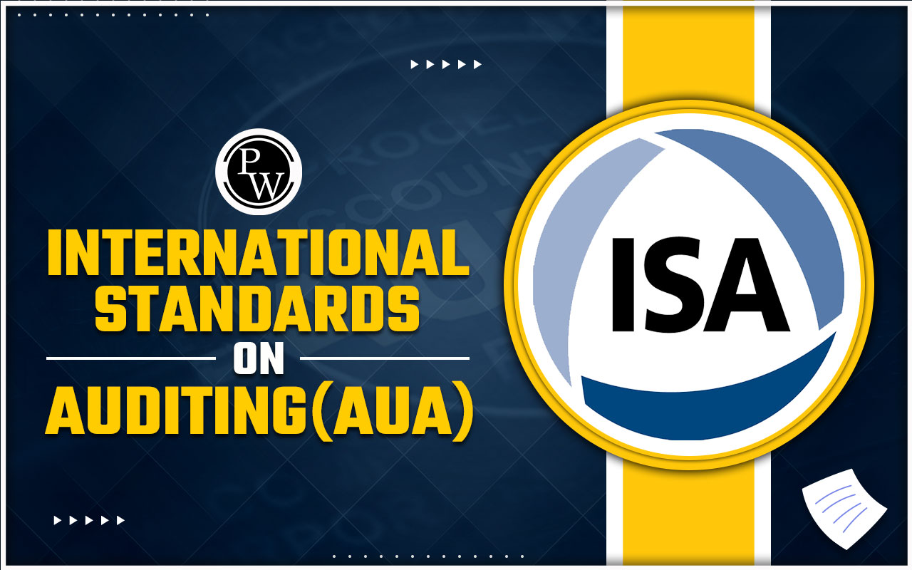 International Standards on Auditing (ISA), Structure and Importance