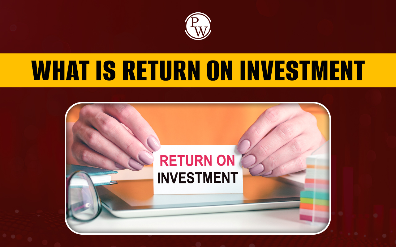 Return on Investment