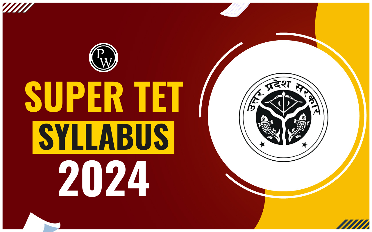 Super TET Syllabus 2024