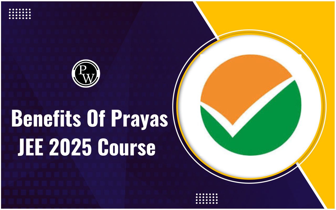 Benefits of Prayas JEE 2025