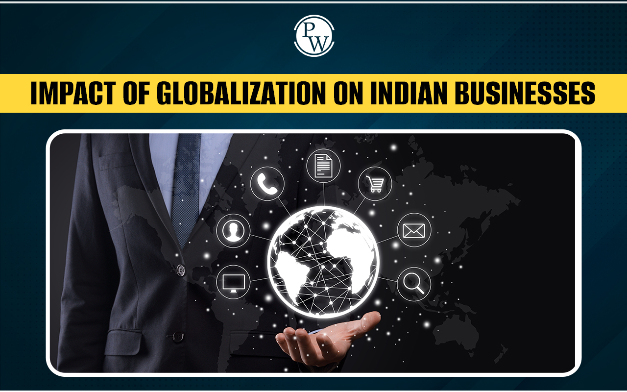 Impact of globalization on indian businesses