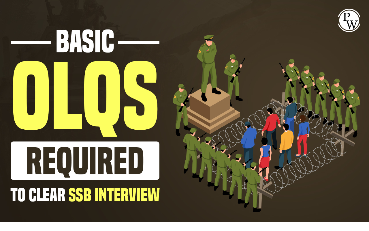 Basic OLQs Required to Clear SSB Interview