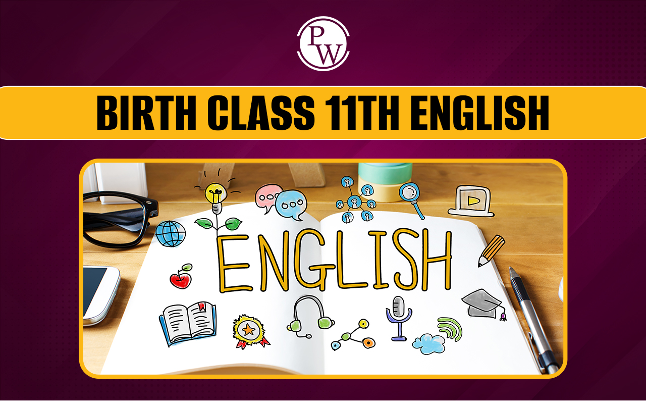 Birth Class 11th English