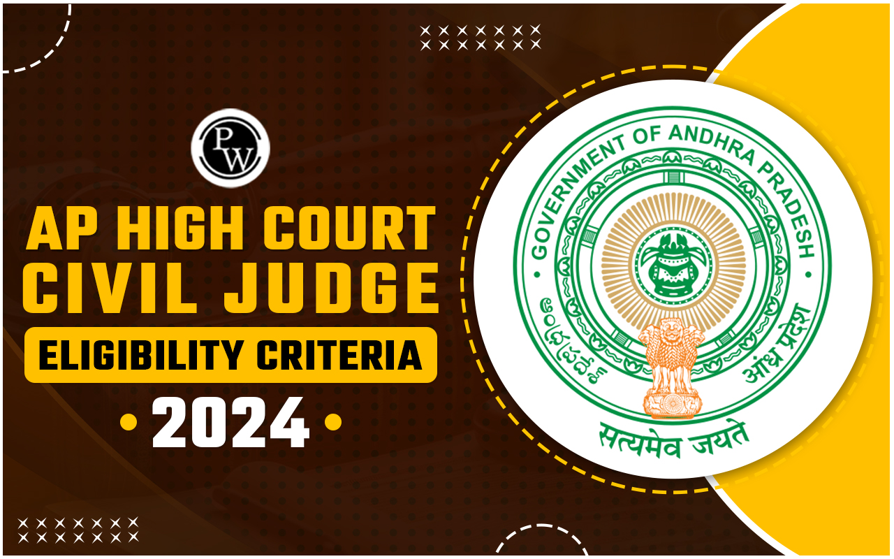 AP High Court Civil Judge Eligibility Criteria 2024