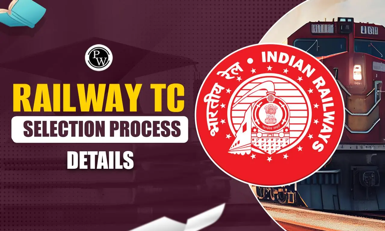 Railway TC Selection Process