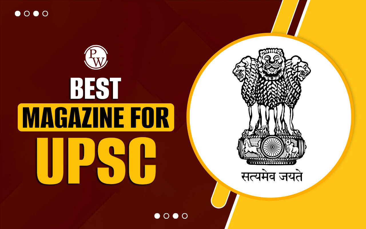 Best Magazine for UPSC Preparation 2025