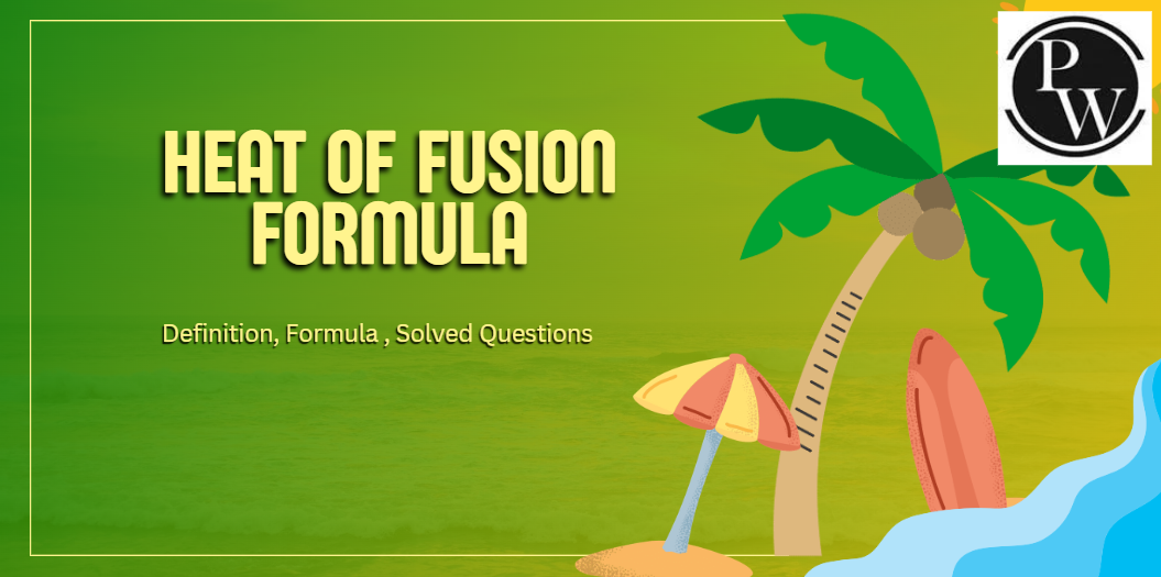 Heat Of Fusion Formula