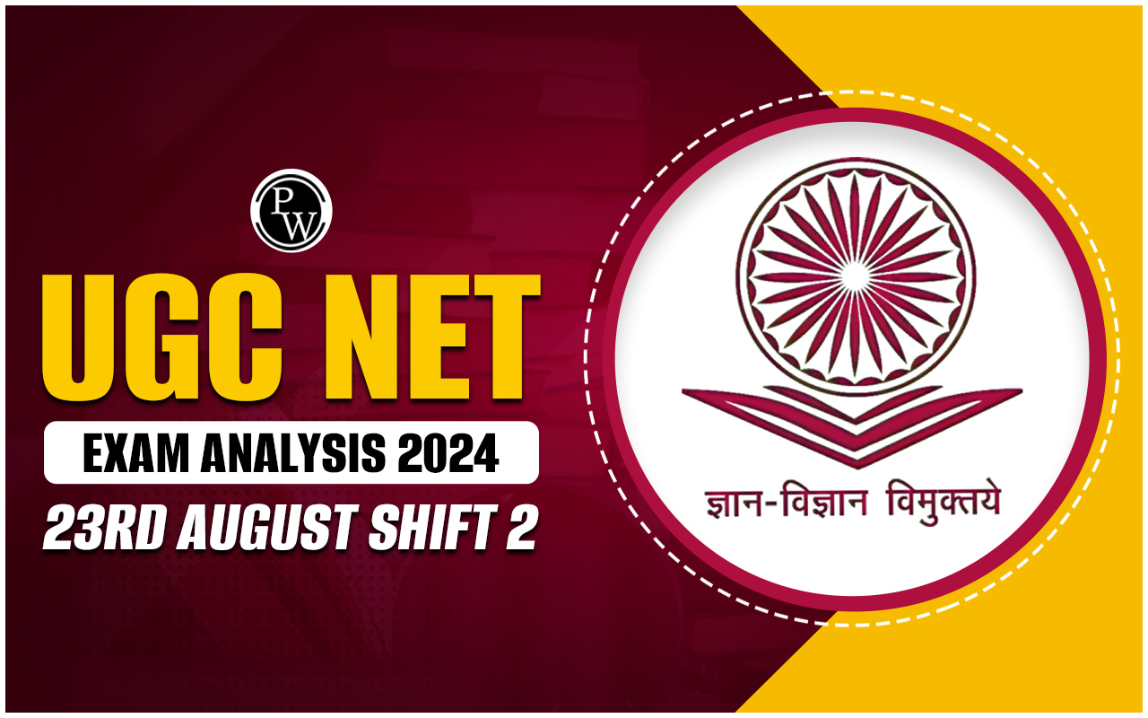 UGC NET Exam Analysis 2024 23rd August Shift 2