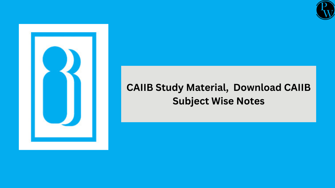 CAIIB Study Material