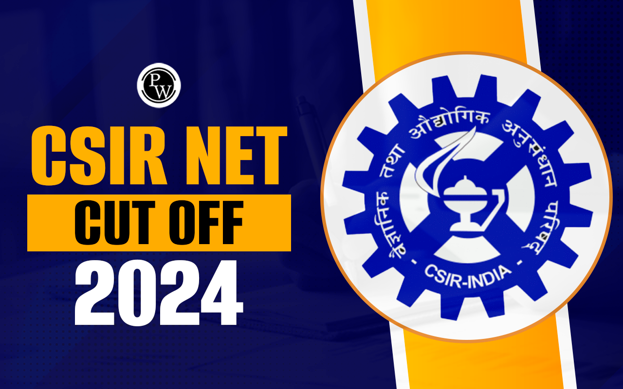 CSIR NET Cut Off 2024
