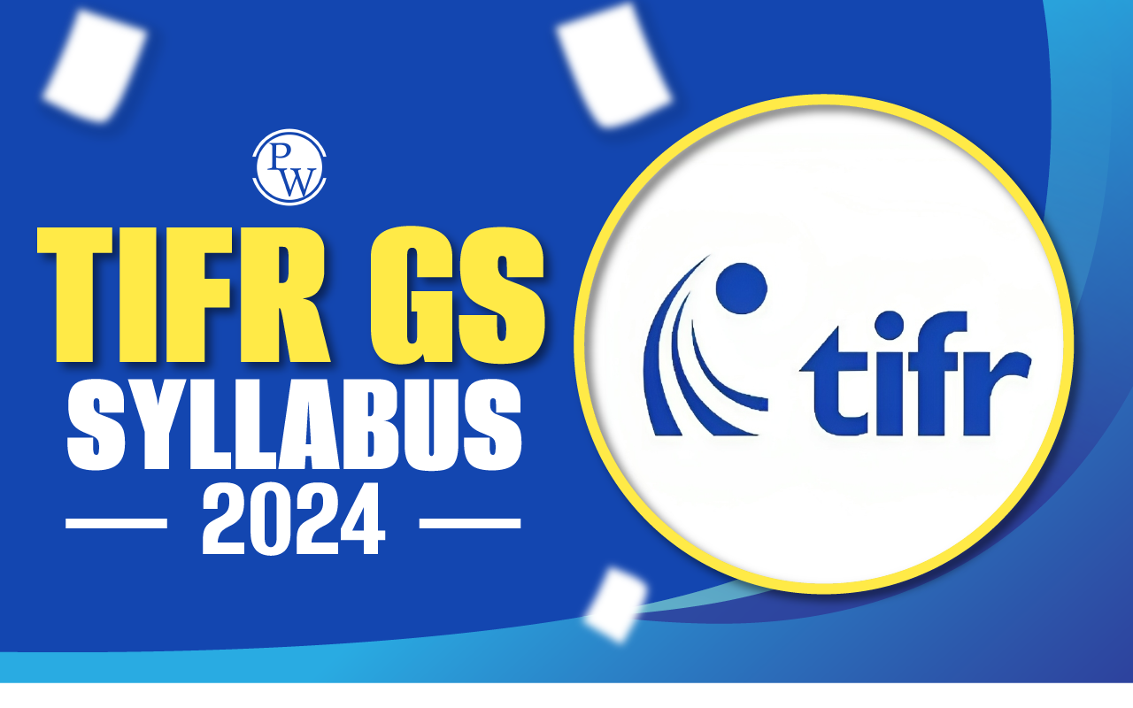 TIFR GS Syllabus