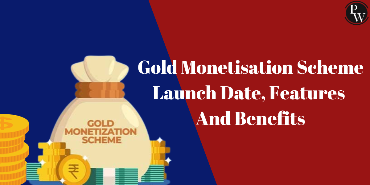 Gold Monetisation Scheme